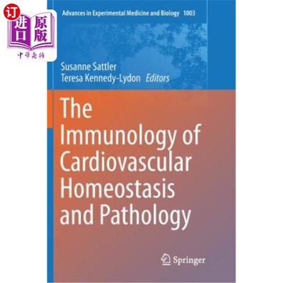 海外直订医药图书The Immunology of Cardiovascular Homeostasis and Pathology