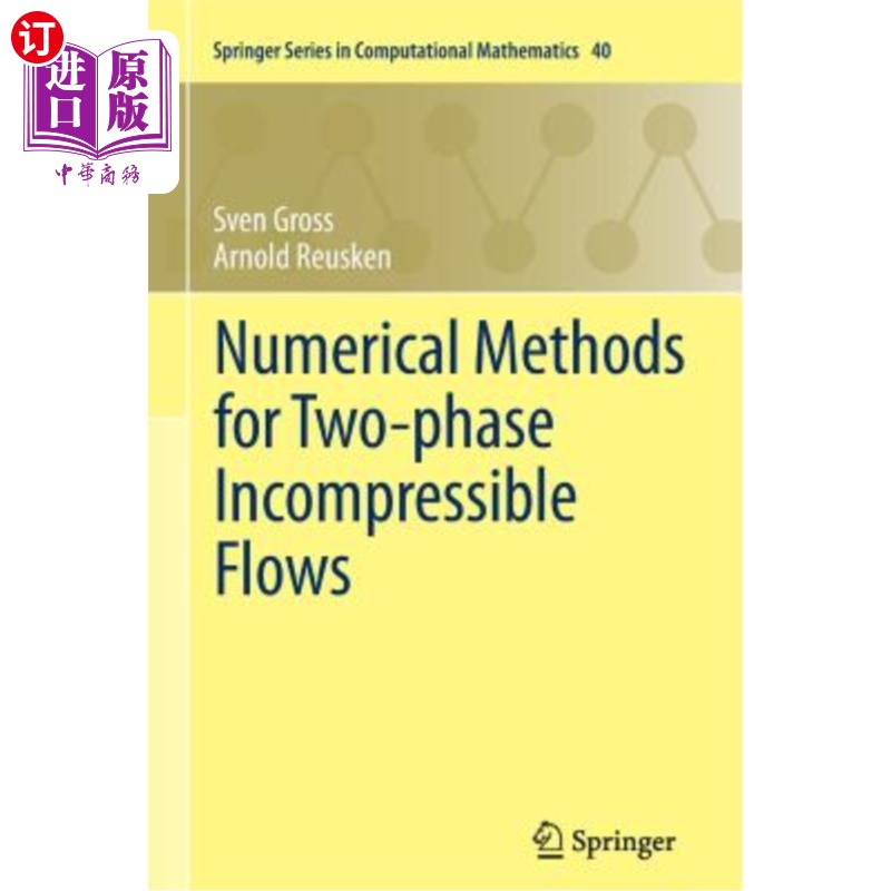 海外直订Numerical Methods for Two-Phase Incompressible Flows 两相不可压缩流动的数值方法