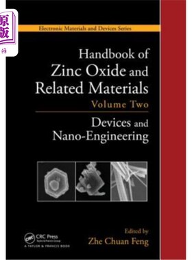 海外直订Handbook of Zinc Oxide and Related Materials: Volume Two, Devices and Nano-Engin 氧化锌和相关材料手册:卷二