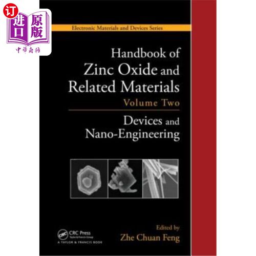 海外直订Handbook of Zinc Oxide and Related Materials: Volume Two, Devices and Nano-Engin 氧化锌和相关材料手册:卷二