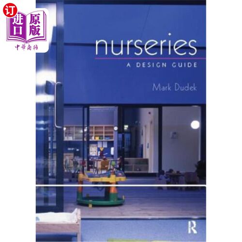海外直订Nurseries: A Design Guide 托儿所：设计指南