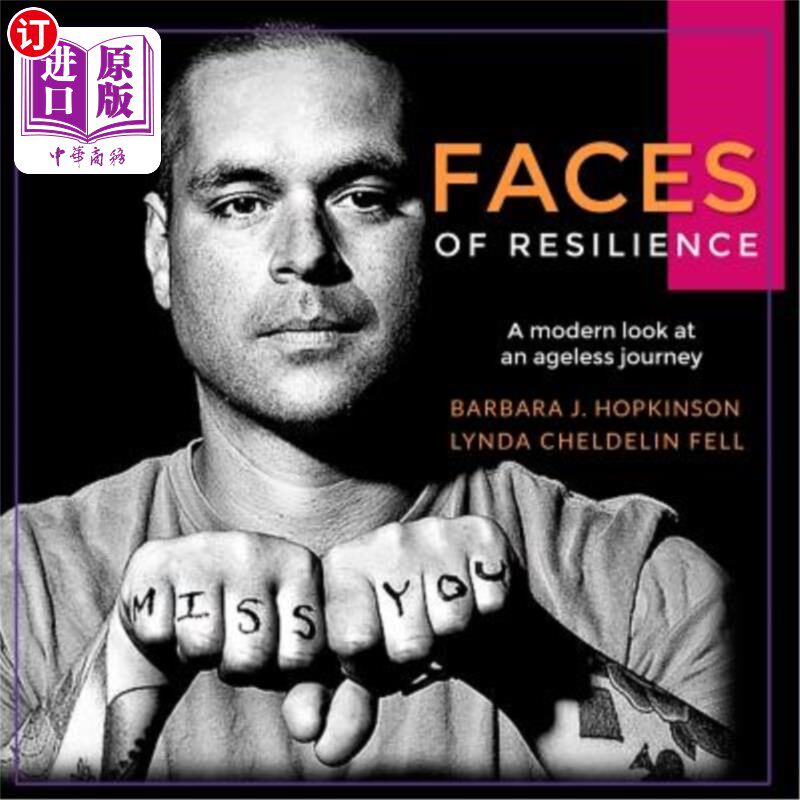 海外直订Faces of Resilience: A modern look at an ageless journey 韧性的面孔:一个永恒之旅的现代视角