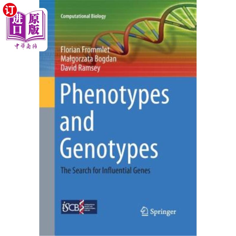 海外直订Phenotypes and Genotypes: The Search for Influential Genes 表型与基因型：寻找影响基因