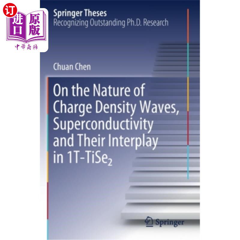 海外直订On the Nature of Charge Density Waves, Superconductivity and Their Interplay in  关于电荷密度波的性质、超导