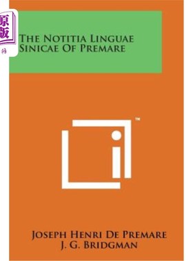 海外直订The Notitia Linguae Sinicae of Premare 早产儿舌窝