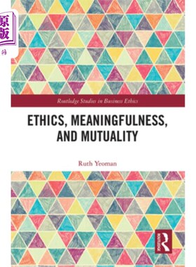 海外直订Ethics, Meaningfulness, and Mutuality 伦理、意义和相互性