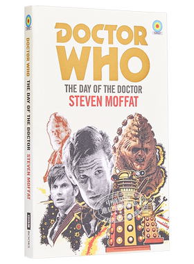 【中商原版】神秘博士：博士的一天 英文原版 科幻小说 Doctor Who: The Day of the Doctor Steven Moffat BBC Books