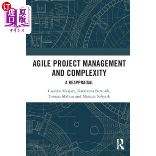 海外直订Agile Project Management and Complexity: A Reappraisal Agile Project Management and Complex