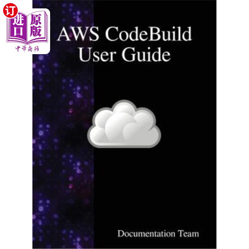 海外直订Aws Codebuild User Guide Aws代码构建用户指南