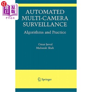 海外直订Automated Multi-Camera Surveillance: Algorithms and Practice 自动化多摄像头监控:算法与实践