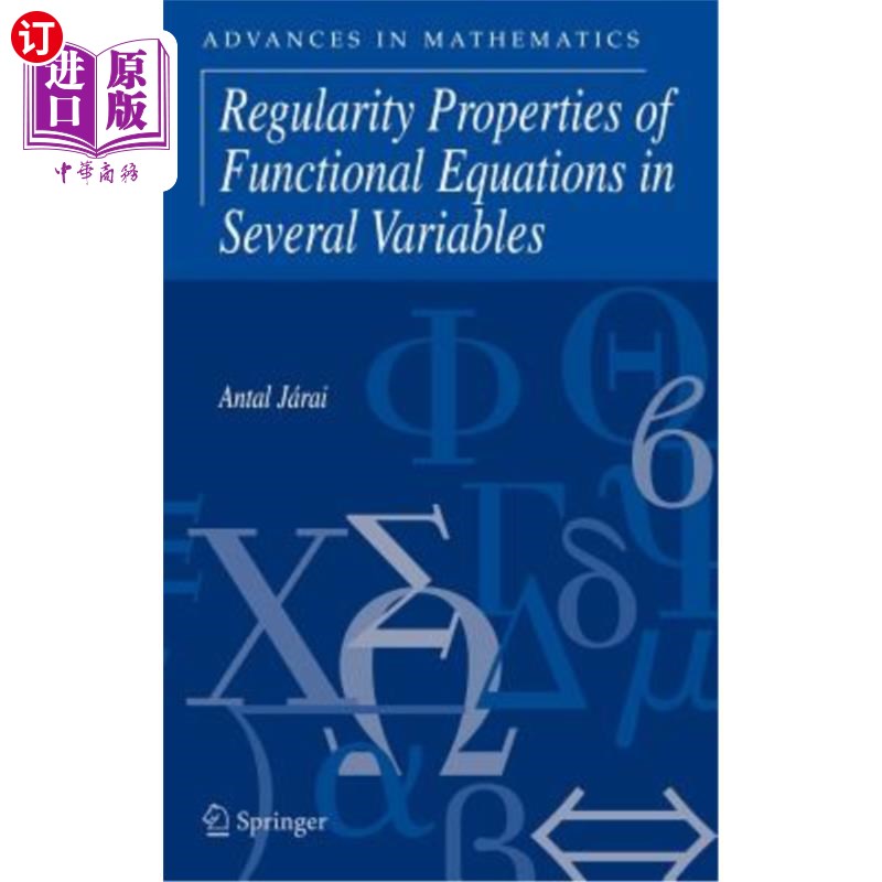 海外直订Regularity Properties of Functional Equations in Several Variables 多元函数方程的正则性