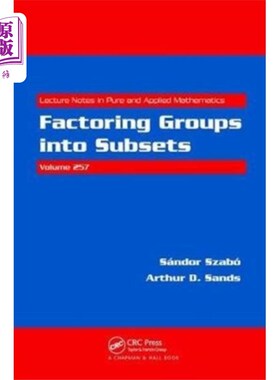 海外直订Factoring Groups into Subsets 将组分解为子集