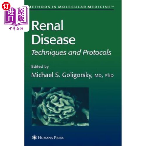 海外直订医药图书Renal Disease: Techniques and Protocols 肾脏疾病:技术和协议