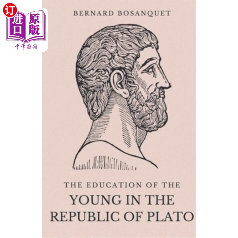 海外直订The Education of the Young in the Republic of Plato 柏拉图理想国中的青年教育