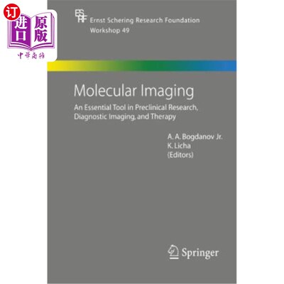 海外直订医药图书Molecular Imaging: An Essential Tool in Preclinical Research, Diagnostic Imaging 分子影像学：临床前