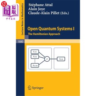 海外直订Open Quantum Systems I: The Hamiltonian Approach 开放量子系统I：哈密顿方法