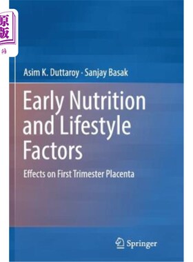 海外直订医药图书Early Nutrition and Lifestyle Factors: Effects on First Trimester Placenta 早期营养和生活方式因素: