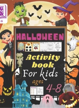 海外直订Halloween Activity Book for Kids Age 4-8: Have fun with Colorful pages for Learn 万圣节活动书4-8岁的孩子:有