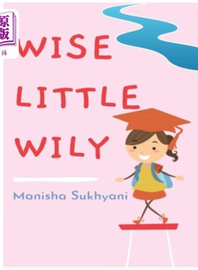 海外直订Wise Little Wily: Bridging the Gap (Illustrated) 聪明的小狡猾：弥合差距（插图）