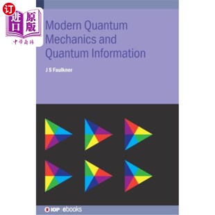 海外直订Modern Quantum Mechanics and Quantum Information 现代量子力学与量子信息