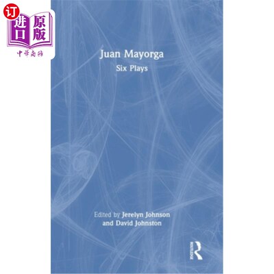 海外直订Juan Mayorga: Six Plays 胡安·马约加：六部戏剧