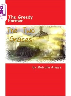 海外直订The Greedy Farmer 贪婪的农夫