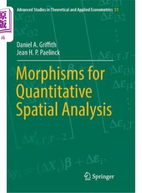 海外直订Morphisms for Quantitative Spatial Analysis 定量空间分析的形态