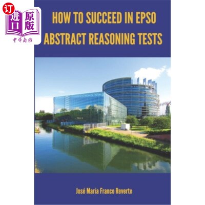 海外直订How to succeed in EPSO abstract reasoning tests 如何在EPSO抽象推理测试中取得成功