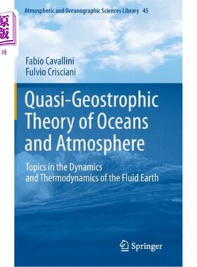 海外直订Quasi-Geostrophic Theory of Oceans and Atmosphere: Topics in the Dynamics and Th 海洋和大气的准地转理论：地