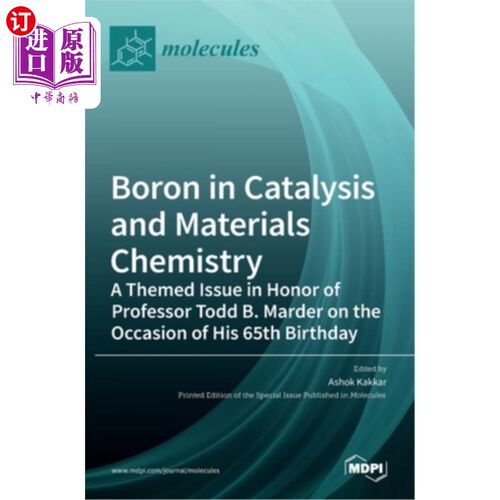 海外直订Boron in Catalysis and Materials Chemistry: A Themed Issue in Honor of Professor