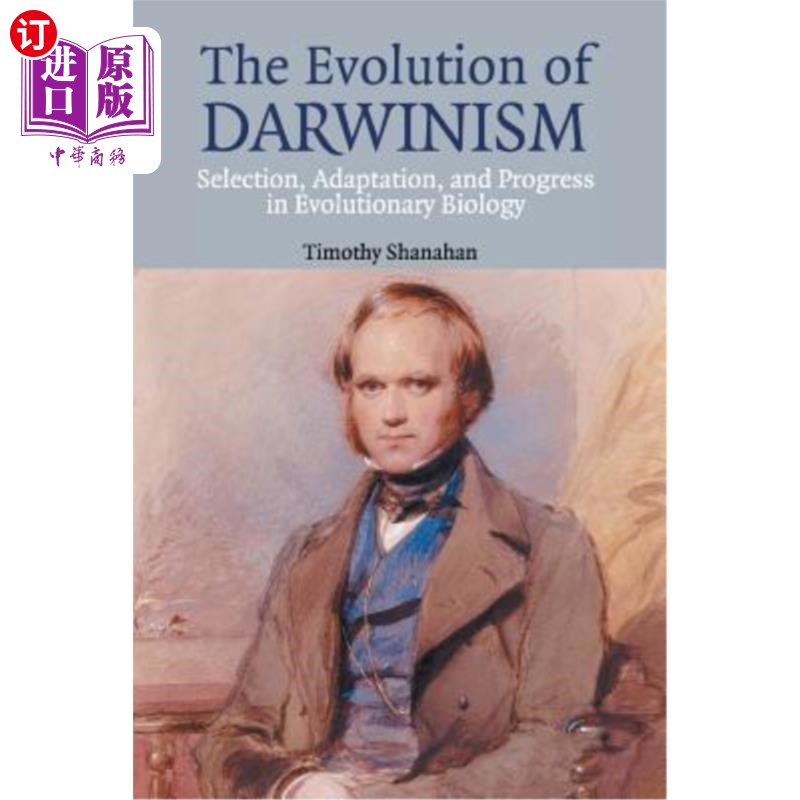 海外直订The Evolution of Darwinism 达尔文进化论：进化生物学中的选择、适应和进展