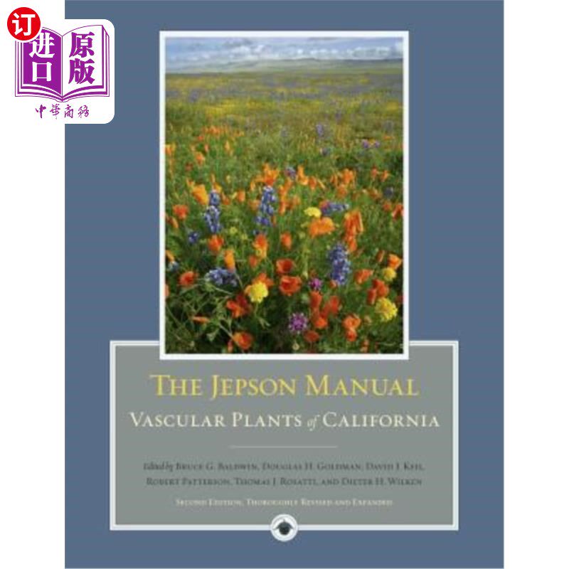海外直订The Jepson Manual: Vascular Plants of California 杰普森手册:加利福尼亚维管植物