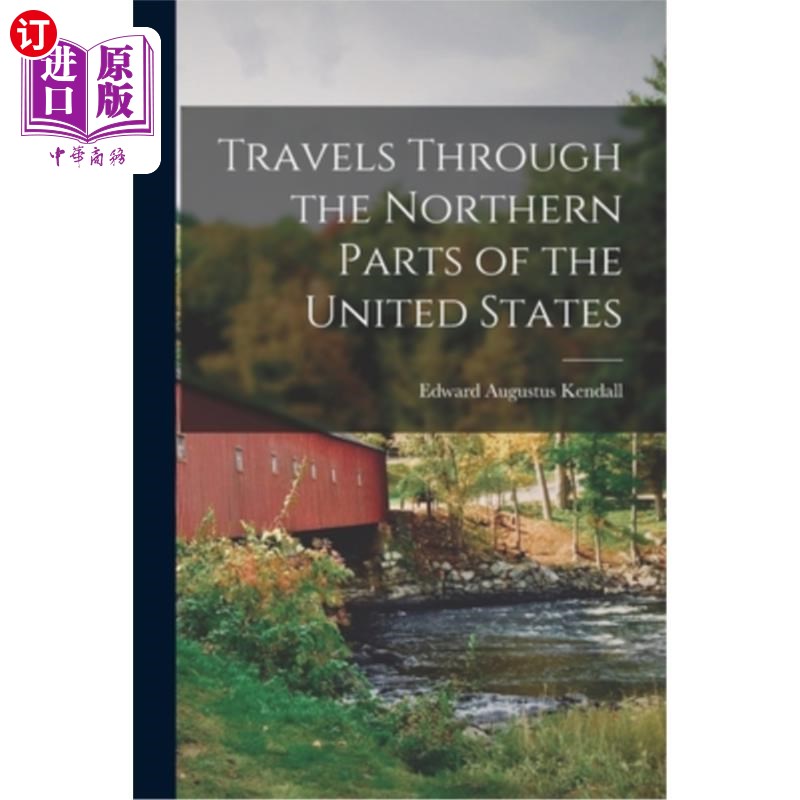 海外直订Travels Through the Northern Parts of the United States 穿越美国北部