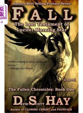 海外直订Fall: The Last Testament of Lucifer Morningstar: The Fallen Chronicles 堕落:路西法最后的遗嘱晨星:堕落编年史