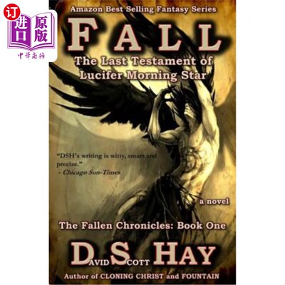 海外直订Fall: The Last Testament of Lucifer Morningstar: The Fallen Chronicles 堕落:路西法最后的遗嘱晨星:堕落编年史