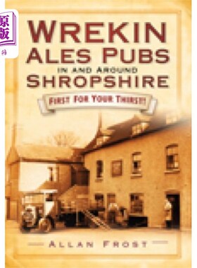 海外直订Wrekin Ales Pubs in and Around Shropshire 在什罗普郡及其周边的Wrekin Ales酒吧