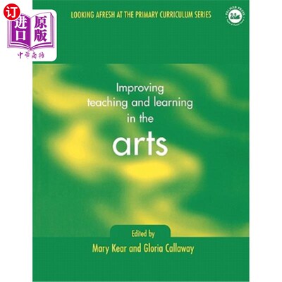海外直订Improving Learning and Teaching in the Arts 提高艺术学习和教学水平