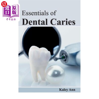 海外直订医药图书Essentials of Dental Caries 龋齿要领