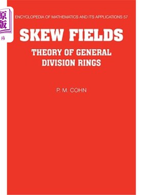 海外直订Skew Fields: Theory of General Division Rings 斜场：广义除环理论