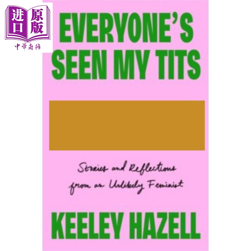 众人皆见我胸脯 F1模特姬丽哈泽尔自传 Everyone's Seen My Tits 英文原版 Keeley Hazell 女权主义 女性成长【中商原版】