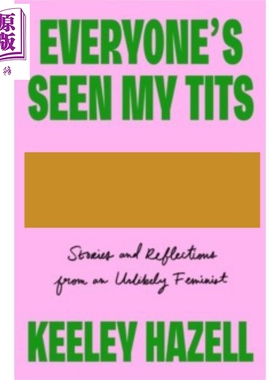 众人皆见我胸脯 F1模特姬丽哈泽尔自传 Everyone's Seen My Tits 英文原版 Keeley Hazell 女权主义 女性成长【中商原版】