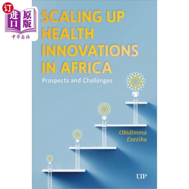 海外直订医药图书Scaling Up Health Innovations in Africa: Prospects and Challenges 扩大非洲卫生创新：前景与挑战
