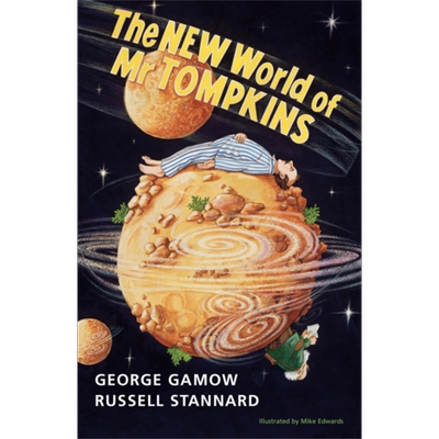 预售 乔治伽莫夫 物理世界奇遇记 汤普金斯先生的新世界 The New World of MR Tompkins 英文原版 George Gamow【中商原版】