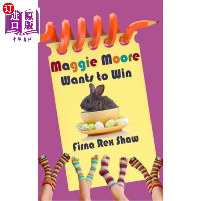 海外直订Maggie Moore Wants to Win: (a children's book for ages 8,9,10,11,12) 玛吉·摩尔想赢：（一本8、9、10、11、12