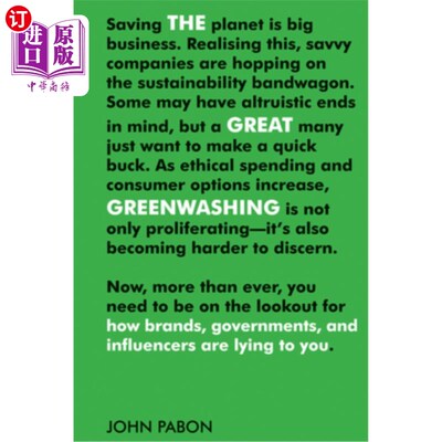 海外直订The Great Greenwashing: How Brands, Governments, and Influencers Are Lying to Yo 大洗绿:品牌、政府和有影响