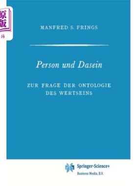 海外直订Person Und Dasein: Zur Frage Der Ontologie Des Wertseins 人与体:在那三位一体的问题上