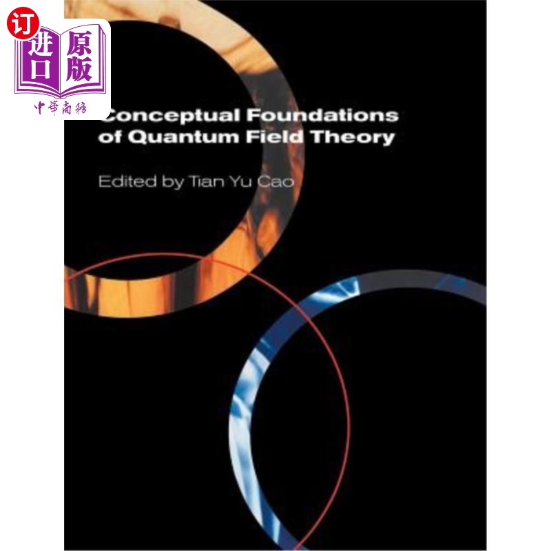 海外直订Conceptual Foundations of Quantum Field Theory 量子场论的概念基础