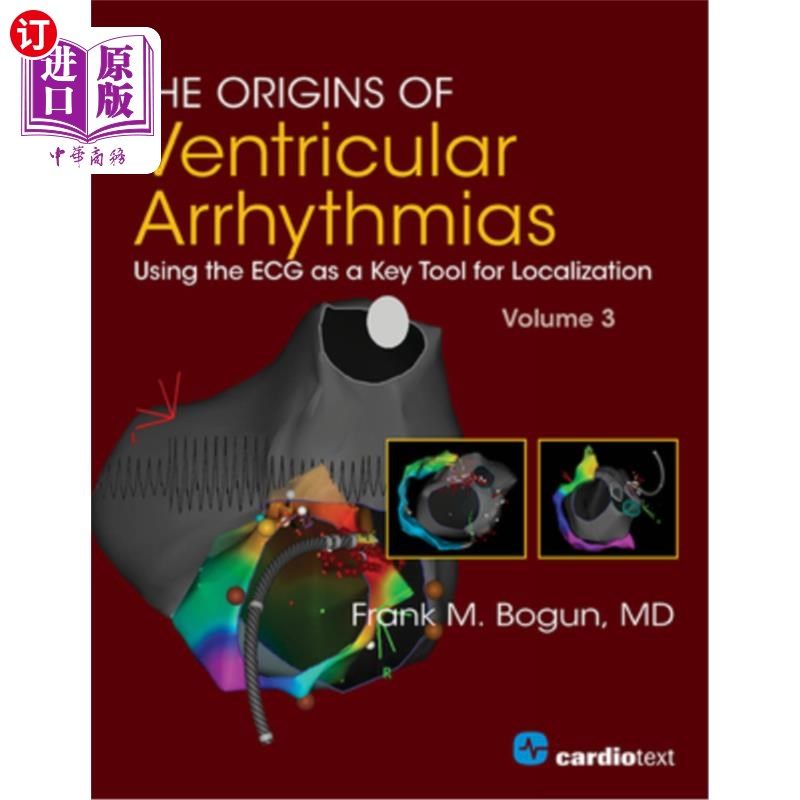 海外直订医药图书The Origins of Ventricular Arrhythmias: Using the ECG as a Key Tool for Localiza 室性心律失常的起源