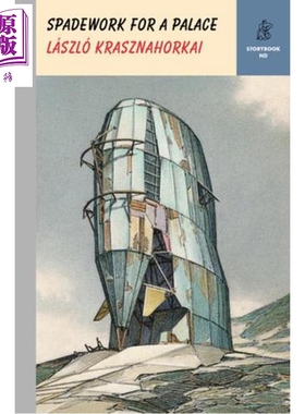 2025年诺贝尔文学奖 宫殿的铲工 英文原版 Spadework for a Palace László Krasznahorkai 克拉斯诺霍尔卡伊·拉斯洛