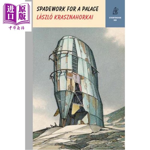 2025年诺贝尔文学奖 宫殿的铲工 英文原版 Spadework for a Palace László Krasznahorkai 克拉斯诺霍尔卡伊·拉斯洛